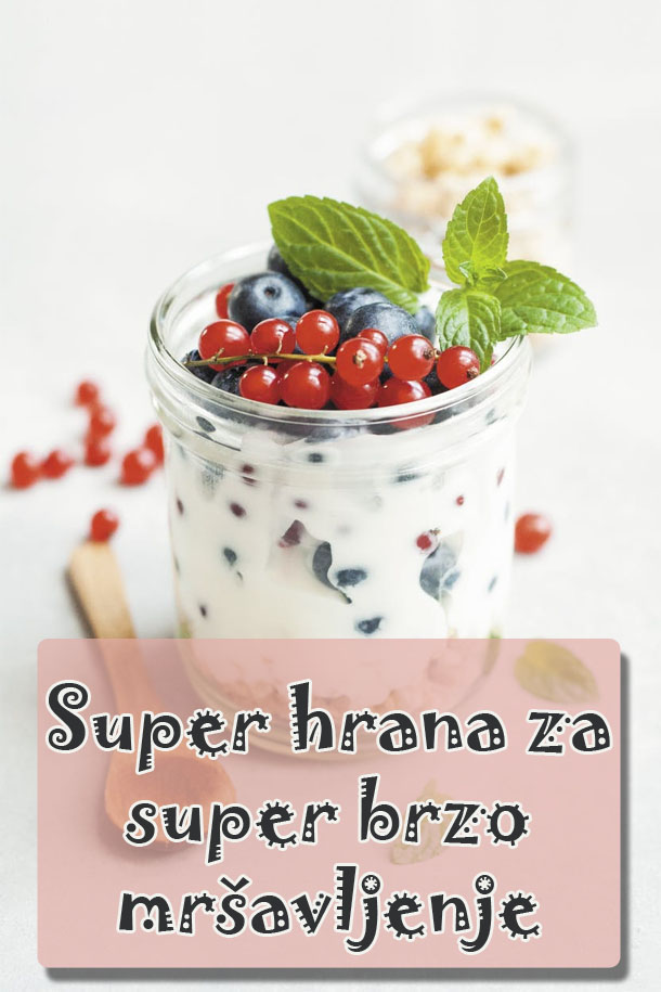 Super Hrana Za Super Brzo Mršavljenje